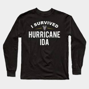 I Survived Hurricane Ida Long Sleeve T-Shirt